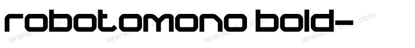 robotomono bold字体转换